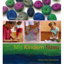 Mit Kindern filzen - Hacer fieltro con los niños.