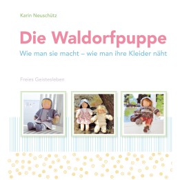 Die Waldorfpuppe - La muñeca Waldorf.