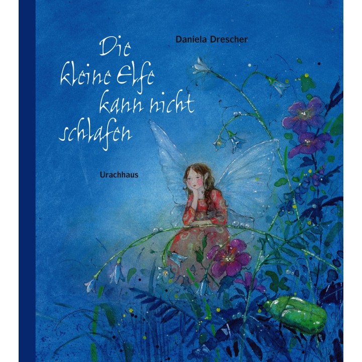 Die kleine Elfe kann nicht schlafen