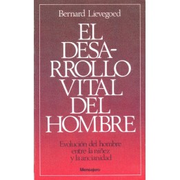 Desarollo vital del hombre.