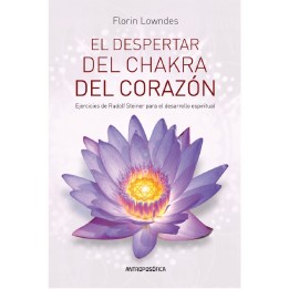 El Despertar del Chakra del corazón.