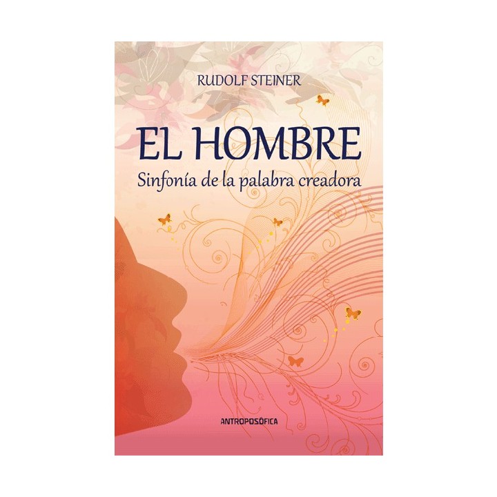 El Hombre Sinfonía de la palabra creadora