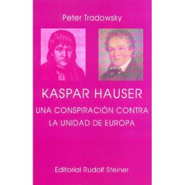 Kaspar Hauser.