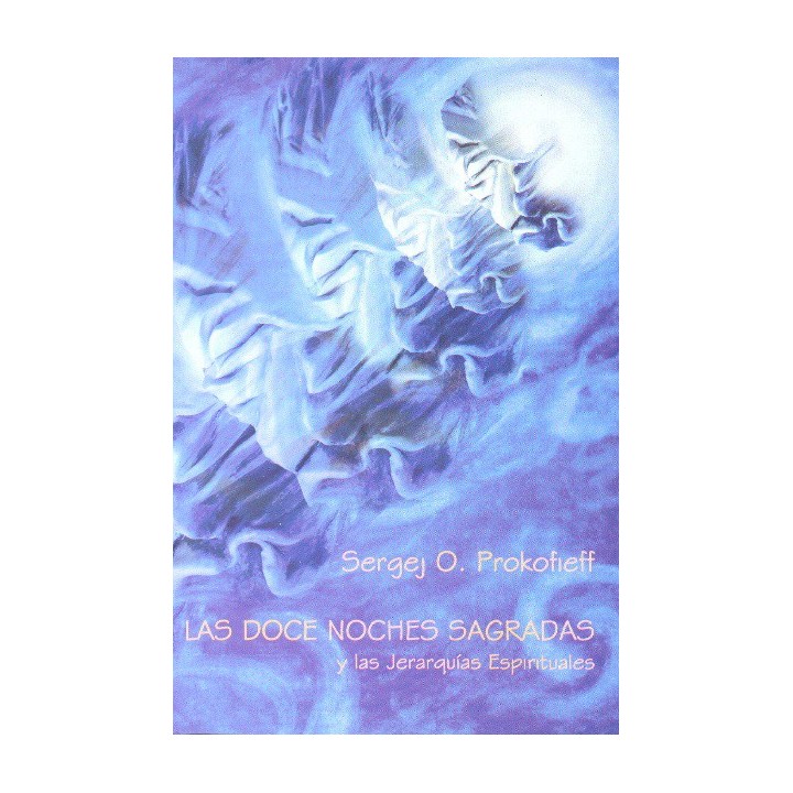 Doce Noches Sagradas y las Jerarquias Espirituales